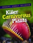 Image for Killer Carnivorous Plants