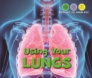 Image for Using Your Lungs