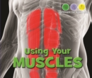 Image for Using Your Muscles