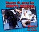 Image for Veamos de cerca los robots medicos (Zoom in on Medical Robots)