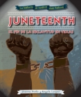 Image for Juneteenth: el fin de la esclavitud en Texas (Juneteenth)