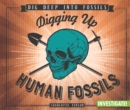 Image for Digging Up Human Fossils