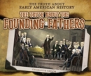 Image for The Truth About the Founding Fathers
