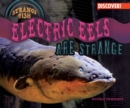 Image for Electric Eels Are Strange