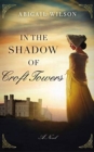Image for IN THE SHADOW OF CROFT TOWERS