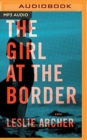 Image for GIRL AT THE BORDER THE