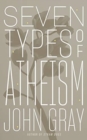 Image for SEVEN TYPES OF ATHEISM