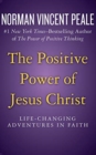 Image for POSITIVE POWER OF JESUS CHRIST THE