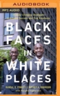 Image for Black Faces in White Places