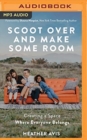 Image for SCOOT OVER &amp; MAKE SOME ROOM