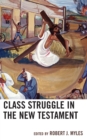 Image for Class Struggle in the New Testament