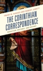 Image for The Corinthian correspondence  : redaction, rhetoric, and history