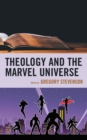 Image for Theology and the Marvel Universe