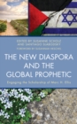 Image for The New Diaspora and the Global Prophetic