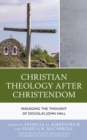 Image for Christian Theology After Christendom