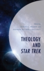Image for Theology and Star Trek