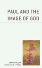 Image for Paul and the image of God