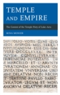 Image for Temple and Empire: The Context of the Temple Piety of Luke-Acts