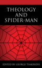 Image for Theology and Spider-Man