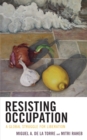 Image for Resisting occupation  : a global struggle for liberation