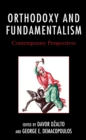 Image for Orthodoxy and Fundamentalism: Contemporary Perspectives