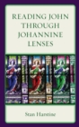 Image for Reading John through Johannine lenses
