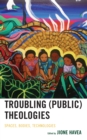 Image for Troubling (Public) Theologies