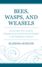 Image for Bees, Wasps, and Weasels