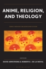Image for Anime, Religion, and Theology