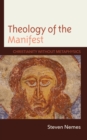 Image for Theology of the manifest  : Christianity without metaphysics