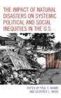 Image for The Impact of Natural Disasters on Systemic Political and Social Inequities in the U.S
