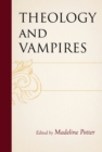Image for Theology and vampires