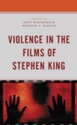 Image for Violence in the Films of Stephen King