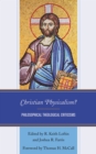 Image for Christian physicalism?: philosophical theological criticisms
