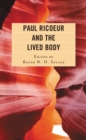 Image for Paul Ricoeur and the lived body