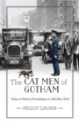 Image for Cat Men of Gotham: Tales of Feline Friendships in Old New York