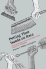 Image for Putting Their Hands on Race : Irish Immigrant and Southern Black Domestic Workers