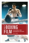 Image for Boxing Film: A Cultural and Transmedia History