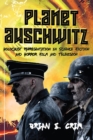 Image for Planet Auschwitz: Holocaust Representation in Science Fiction and Horror Film and Television