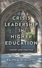Image for Crisis Leadership in Higher Education