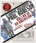 Image for Ballad of an American  : a graphic biography of Paul Robeson