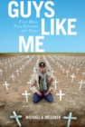 Image for Guys Like Me : Five Wars, Five Veterans for Peace