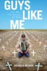 Image for Guys like me: five wars, five veterans for peace