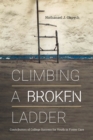 Image for Climbing a Broken Ladder