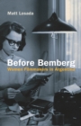 Image for Before Bemberg  : women filmmakers in Argentina