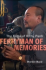 Image for Ferryman of memories  : the films of Rithy Panh