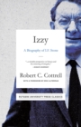 Image for Izzy: A Biography of I. F. Stone