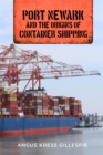 Image for Port Newark and the origins of container shipping