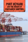 Image for Port Newark and the Origins of Container Shipping
