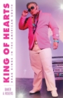 Image for King of hearts  : drag kings in the American South